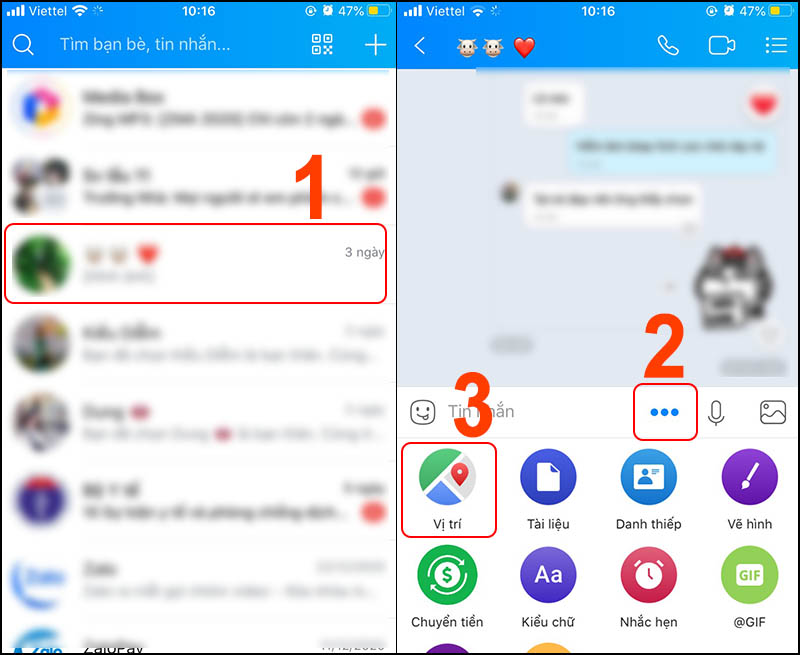 Chọn người bạn muốn chia sẻ vị trí > Chọn biểu tượng Ba chấm trên thanh tin nhắn > Chọn Vị trí.